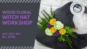 Wood Flower Witch Hat Workshop @ Dream Maker Creative