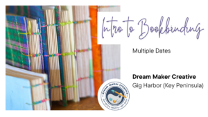 Intro to Bookbinding @ Dream Maker Creative