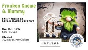 Paint Night - Franken-Gnome & Mummy @ Revival