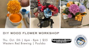 Wood Flower Arrangement Workshop @ Western Red Brewing