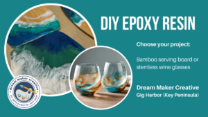 DIY Epoxy Resin (Serving Board or Wine Glasses) @ Dream Maker Creative