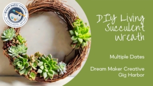 DIY Living Succulent Wreath Workshop @ Dream Maker Creative