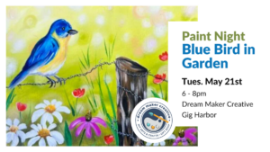 Paint Night - Blue Bird in Garden @ Dream Maker Creative