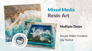 Mixed Media Resin Art @ Dream Maker Creative
